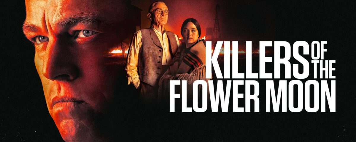 Killers of the Flower Moon (2023) - Movie Review