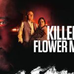 Killers of the Flower Moon (2023) - Movie Review